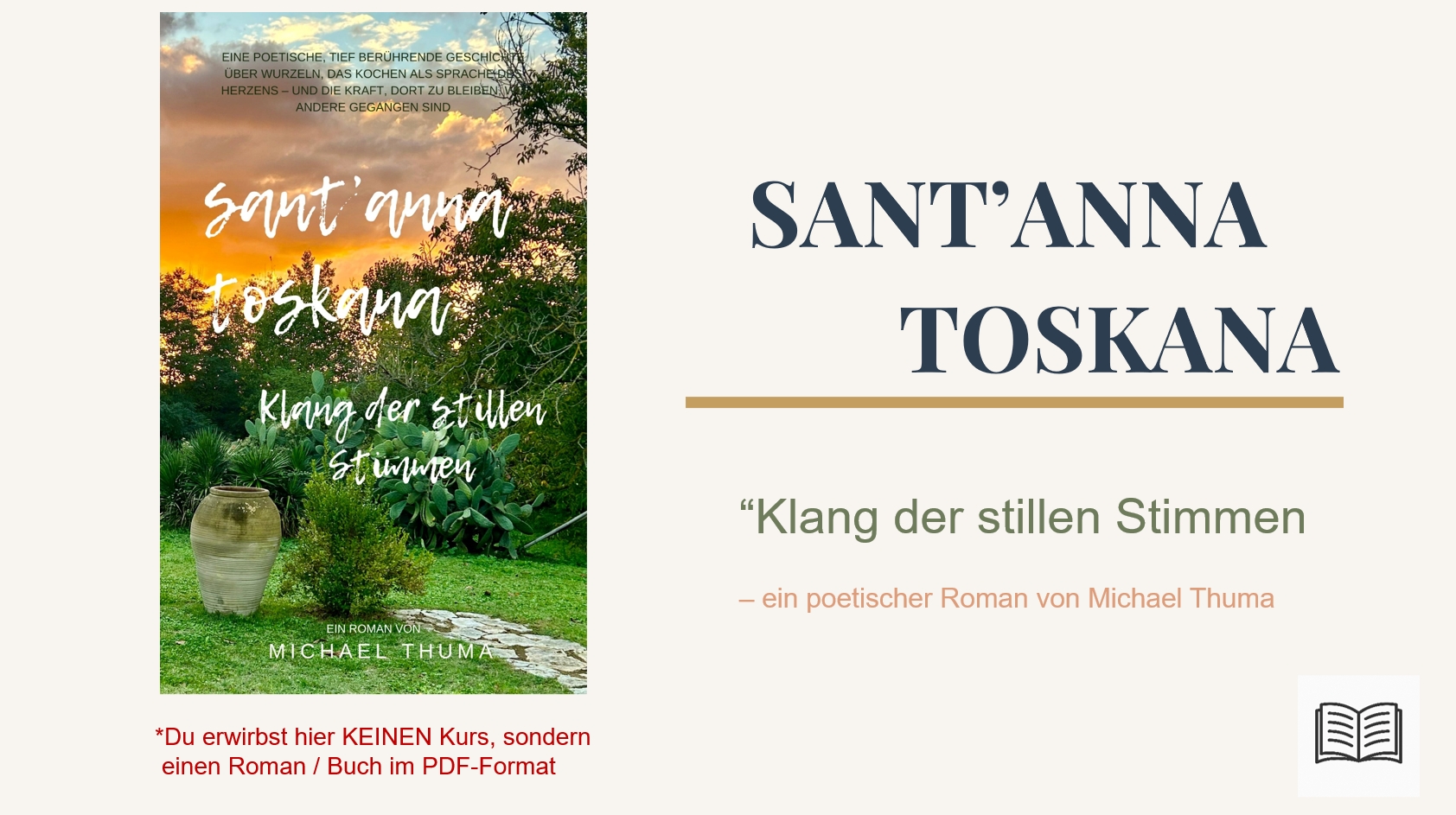 Buch / Roman: SANT’ANNA TOSKANA – „Klang der stillen Stimmen“